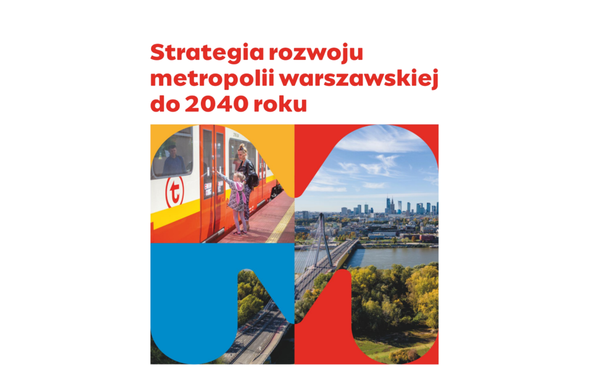 Strategia rozwoju metropolii warszawskiej do 2040 r.